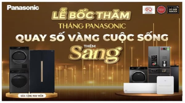 Chương trình lễ bốc thăm may mắn "Tháng Panasonic, Quay Số Vàng, Cuộc Sống Thêm Sang"