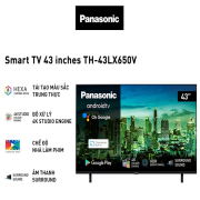 Android Tivi Panasonic 43 Inch TH-43LX650V
